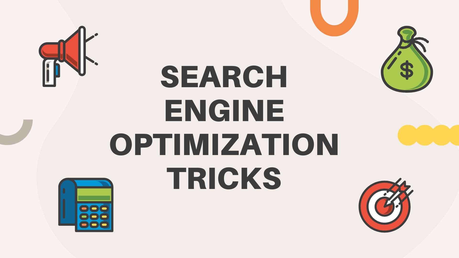 Search Engine Optimization Tricks to Rank Your Site Hig...