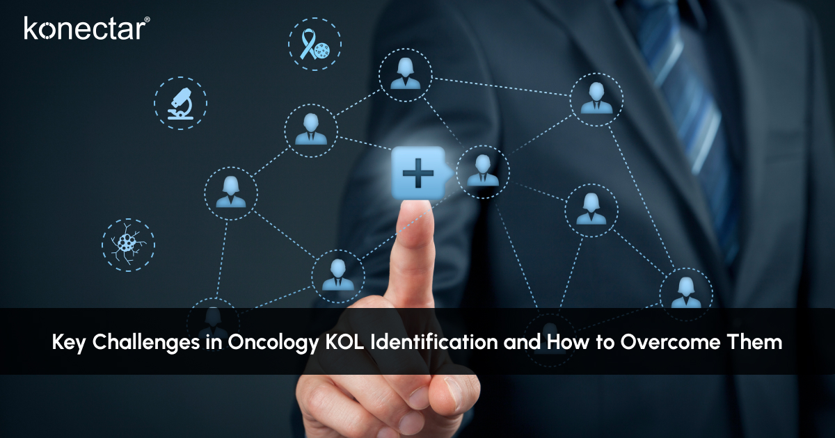 Key Challenges in Oncology KOL Identification and How to Overcome Them 2